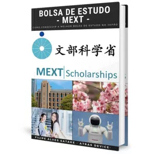 Imagem de capa para o Ebook BOLSA DE ESTUDO - MEXT - A MELHOR BOLSA DE ESTUDO DO JAPÃO