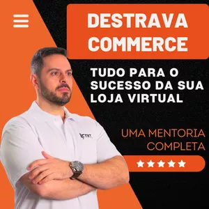 Imagem de capa para o Curso online Destrava Commerce