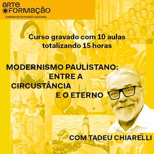 Modernismo Paulistano: Entre a Circunstância e o Eterno