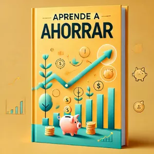Imagen de portada para Ebook eBook: Aprende a Cómo Ahorrar, Tus Finanzas y Emprendimiento