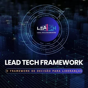 Imagem do curso Lead Tech Framework: O que seu chefe deveria ter ensinado antes de te promover para a liderança