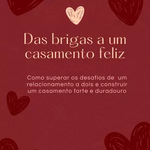 Imagem de capa para o Ebook Das brigas a um casamento feliz