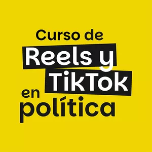 Imagen de portada para Curso online Curso de Reels y TikTok en Política