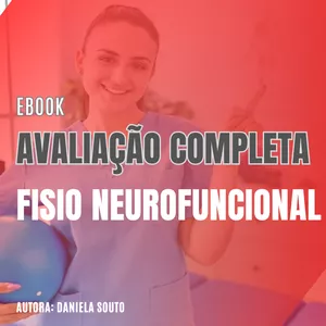 Imagem de capa para o Ebook Avaliação Completa: Fisio Neurofuncional