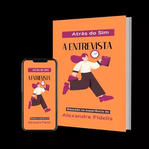 Imagem de capa para o Ebook A ENTREVISTA, COMO TER O SIM NA ENTREVISTA DE EMPREGO.