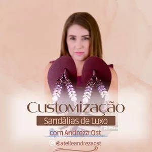 Customização Sandálias de Luxo