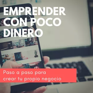 Imagen de portada para Curso online Emprender con poco dinero. Paso a paso para crear tu propio negocio