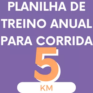 Imagem de capa para o Ebook PLANILHA DE TREINO ANUAL PARA CORRIDA - 5 KM