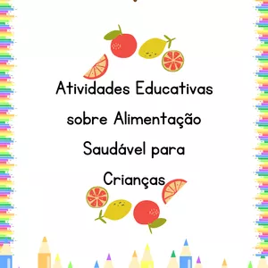 Imagem de capa para o Ebook Atividades Educativas sobre Alimentação Saudável para Crianças