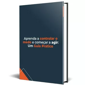 Imagem do curso Aprenda a controlar o medo e começar a agir!