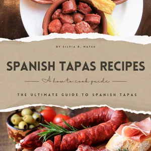 Cover image for Ebook Spanish Tapas Recipes - The Ultimate Guide to Spanish Tapas