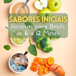 Imagem de capa para o Ebook Receitas Nutritivas para Bebês de 6 a 12 Meses (O MAIS VENDIDO)