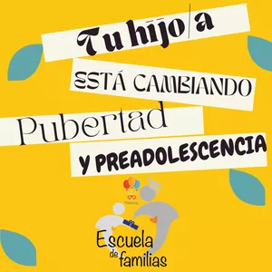 Imagen de portada para Curso online Tu hijo/a está cambiando. Pubertad y preadolescencia.