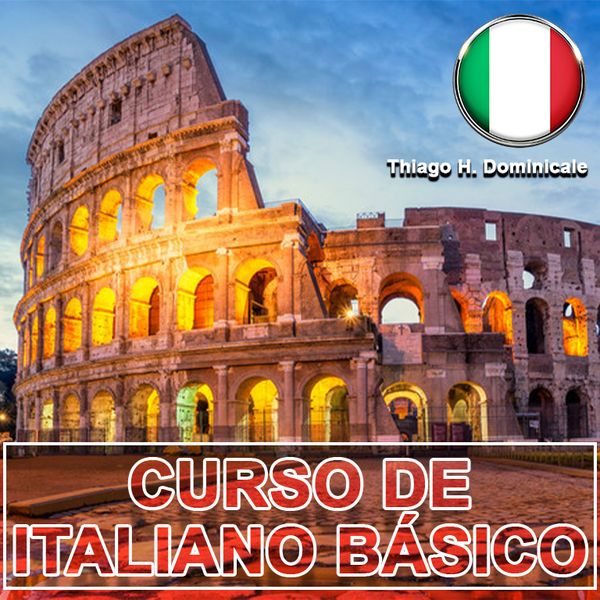 Curso De Italiano Basico Thiago Henrique Dominicale Learn A New Skill Ebooks Or Documents Hotmart
