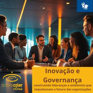 Imagem do curso Inovação e Governança: Construindo Lideranças e Ambientes que Impulsionam o Futuro das Organizações (Libras)