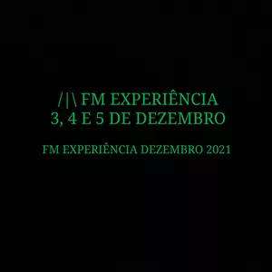 /|\ FM Experiência