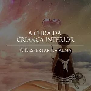 Imagem do curso Cura da Criança Interior