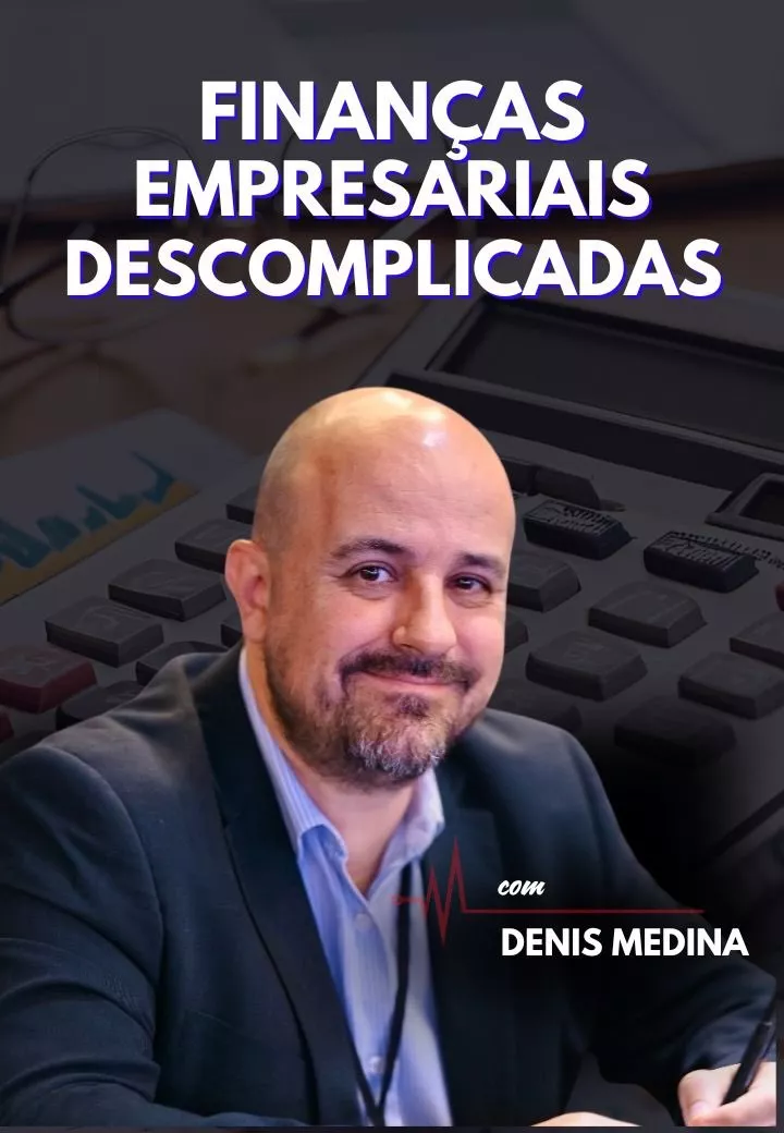 Finanças Empresariais Descomplicadas