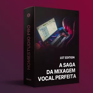 Imagem principal do produto Homestudio Pro 1st Edition: A Saga da Mixagem Vocal Perfeita