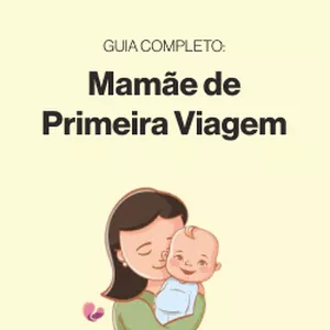 Imagem de capa para o Ebook Mãe de Primeira Viagem