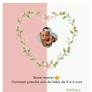 Image de couverture pour le Ebook Jeune maman: bien démarrer la vie avec bébé de 0-6 mois