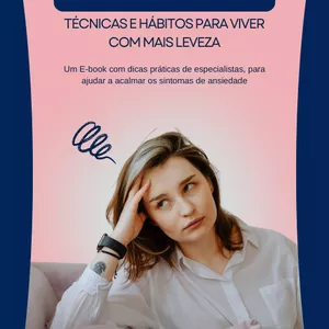 Imagem de capa para o Ebook Anti Ansiedade – Técnicas e Hábitos para Viver com Mais Leveza
