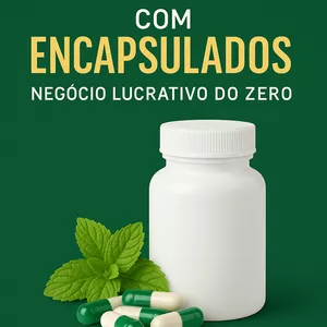 Imagem de capa para o Ebook Venda de Encapsulados: Guia Prático para Lucrar sem Estoque