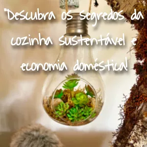 Imagem do curso Cozinha Sustentável: desvendando os segredos da economia doméstica