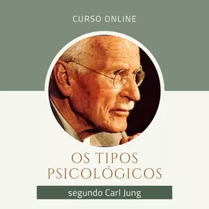 Imagem de capa para o Curso online Os Tipos Psicológicos segundo Carl Jung