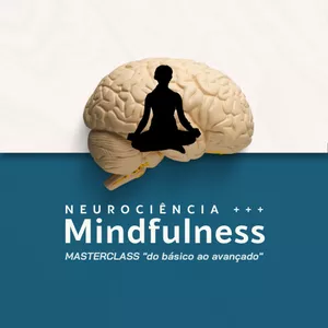 Imagem de capa para o Curso online Mindfulness: neurociência básica e avançada