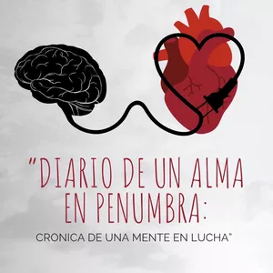 Imagen de portada para Ebook DIARIO DE UN ALMA EN PENUMBRA: CRONICA DE UNA MENTE EN LUCHA