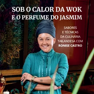Imagem do curso Sob o Calor da Wok e o Perfume do Jasmim | Culinária Tailandesa