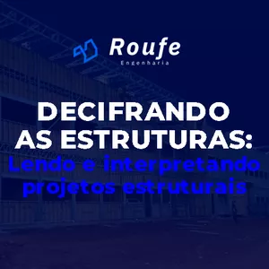 Imagem de capa para o Curso online Decifrando as estruturas: Lendo e interpretando projetos estruturais (Antigo).