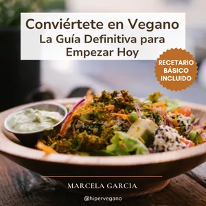 Imagen de portada para Ebook Conviértete en Vegano - La Guía Definitiva para Empezar Hoy