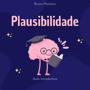 Imagem de capa para o Curso online Plausibilidade - Aula Introdutória