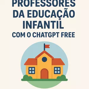 Imagem de capa para o Ebook Planeja Fácil com ChatGPT: E-book de Prompts Profissionais para Professores da Educação Infantil