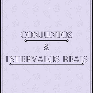 Imagem de capa para o Curso online Resumo de Matemática: Conjuntos e Intervalos Reais