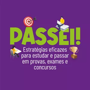 Imagem de capa para o Ebook PASSEI! Passe em Concursos e Provas