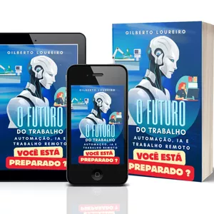 Imagem de capa para o Ebook O Futuro do Trabalho Automação, IA e Trabalho Remoto