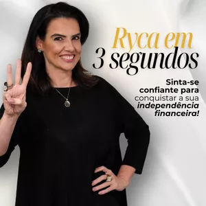 Imagem de capa para o Curso online Ryca em 3 Segundos - Conquiste Sua Independência Emocional e Financeira