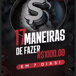 Imagem de capa para o Ebook 17 MANEIRAS DE FAZER 1k EM 7 DIAS