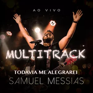 Imagem de capa para o Curso online Todavia me Alegrarei - Multitrack