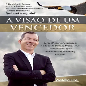 Imagem de capa para o Ebook A Visão de um Vencedor