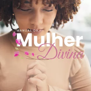 Imagem de capa para o Curso online Manual da Mulher Divina
