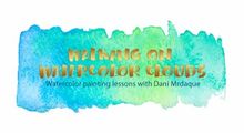 WALKING ON WATERCOLOR CLOUDS-Watercolor painting lessons with Dani Mrdaque logo