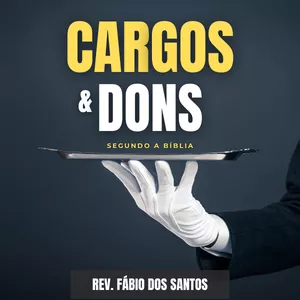 Imagem de capa para o Ebook Cargos e Dons Segundo a Bíblia