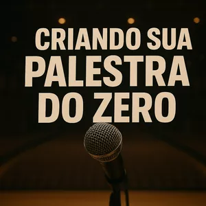 Imagem de capa para o Curso online Criando sua palestra do zero