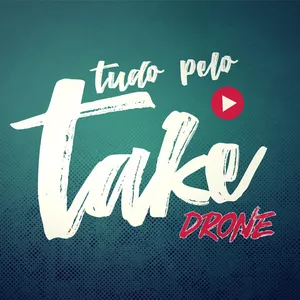 Imagem de capa para o Curso online Tudo Pelo Take - Drone