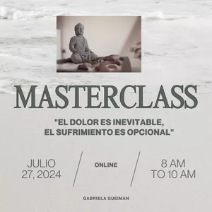 Imagen de portada para Evento online Masterclass: "El Dolor es Inevitable, el Sufrimiento es Opcional"