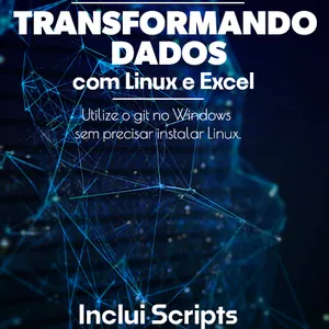 Imagem de  TRANSFORMANDO DADOS COM LINUX E EXCEL criado por Sergio Wolf na hotmart